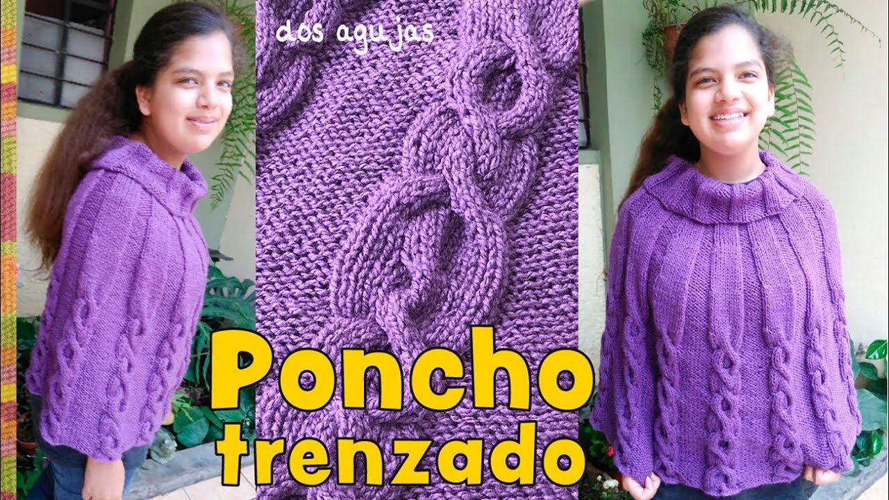 Poncho trenzado con cuello alto doblado tejido a dos agujas o palitos (3 tallas) / Tejiendo Perú