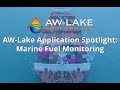 AW-Lake Application Story: Marine Fuel Monitoring