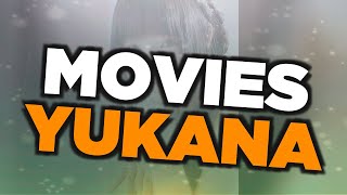 Best Yukana Movies