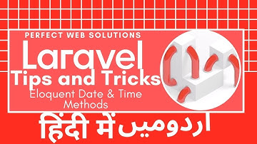 Laravel Tips and Tricks Tutorial Series in Urdu/Hindi: How to Use Eloquent WHERE DATE methods