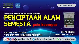 Al-Bidayah wan Nihayah - Pertemuan Ketujuh | Ustadz Rizki Nasution, Lc., M.S.I.