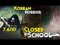 Best south korean horror  closed school explained in hindi  most mysterious haunted demonic school