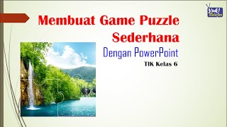 Yuk Belajar PowerPoint - TIK Kelas 6 - Membuat game puzzle sederhana dengan PowerPoint screenshot 5