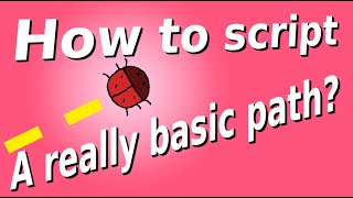 How can I make a sprite follow a path? - Gamedev Q&A