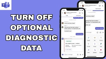How To Turn Off Optional Diagnostic Data On Microsoft Teams App