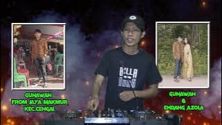 DJ GAGAL MERANGKAI HATI (X) TERLENA DIBUAI DUSTA SPECIAL REQ GUNAWAN FROM JAYA MAKMUR KEC.CENGAL
