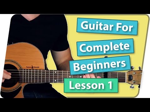 Guitar For Complete Beginners - Lesson 1 (Shape Of You - Ed Sheeran)