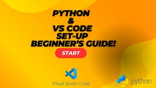 Python & VS Code Setup – Quick and Easy Installation!