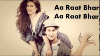 Heropanti- Raat Bhar Lyrics