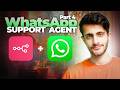 BUILD YOUR OWN WHATSAPP SUPPORT AGENT | PART IV