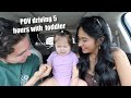 DRIVING 5 HOURS WITH A TODDLER *she was not happy*