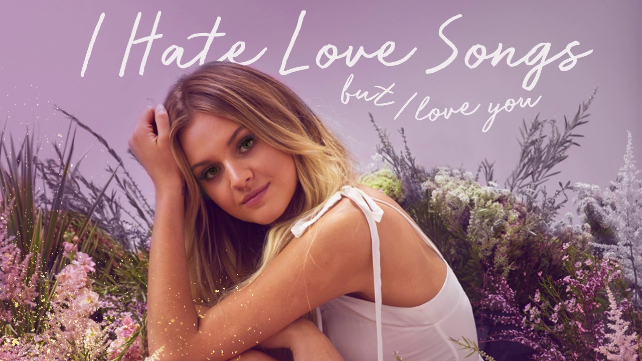 Kelsea Ballerini I Hate Love Songs Official Audio Youtube