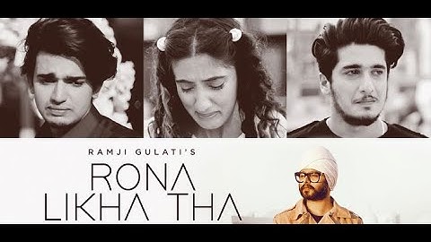 Rona Likha Tha Lyrics - Ramji Gulati | Bhavin Bhanushali, Vishal Pandey, Sameeksha Sud |
