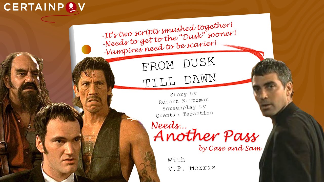Another Pass at From Dusk Till Dawn - YouTube