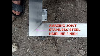 How to connect corner stainless steel hairline finish- AMAZING WORKS
