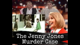The Insane Jenny Jones Case