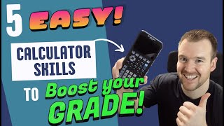 5 Easy Calculator Skills to help Boost Your Grade!