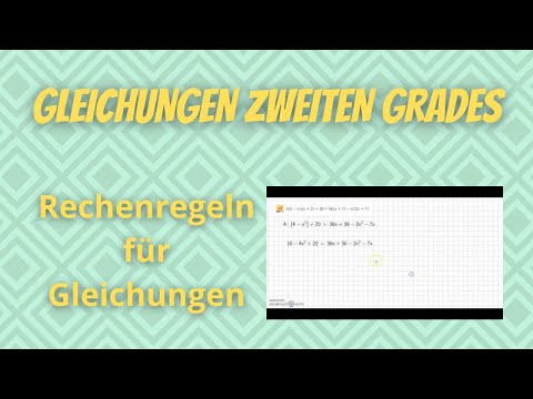 Video: Wie löst man Gleichungen zweiten Grades?