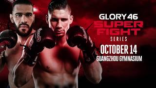 Don't miss GLORY 46 SuperFight Series on October 14th!