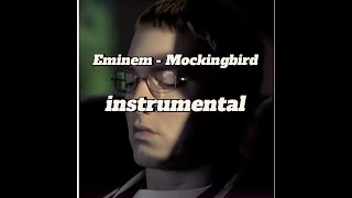 Eminem - Mockingbird instrumental