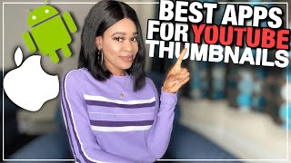 Best Free Apps To Make Thumbnails For YouTube | Best Tools To Make YouTube Thumbnails | iOS/ Android