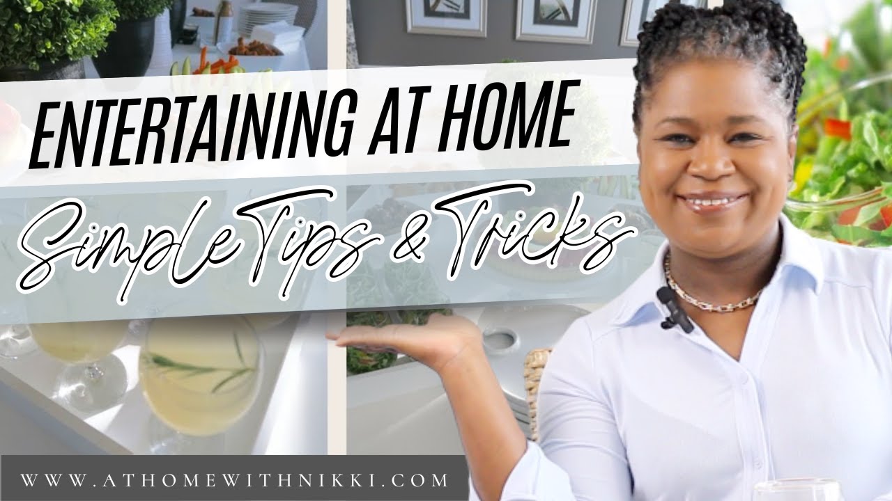 Easy Techniques Simple Tips Tricks For Entertaining At Home Easy Techniques Simple Tips Tricks