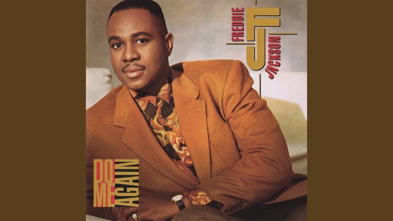 Freddie Jackson Don T It Feel Good