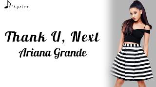 Thank U, Next - Ariana Grande (Lyrics)