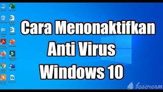 Cara Menonaktifkan Anti Virus Windows 10 Terbaru 2020 screenshot 2