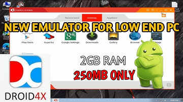 New emulator for low end pc | 2GB Ram | Droid4X