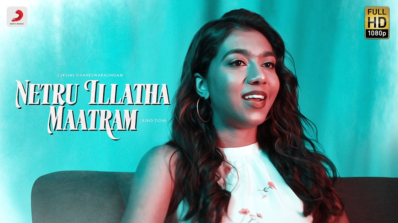 Pudhiya Mugam - Netru Illatha Maatram Cover Luksimi Sivaneswaralingam ft. Frederico de Melo