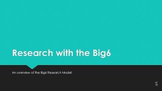 Research with the Big6