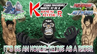 Toku Miscellaneous: Tojima Wants to be a Kamen Rider Episode 19: Itd Be an Honor to Die as a Rider