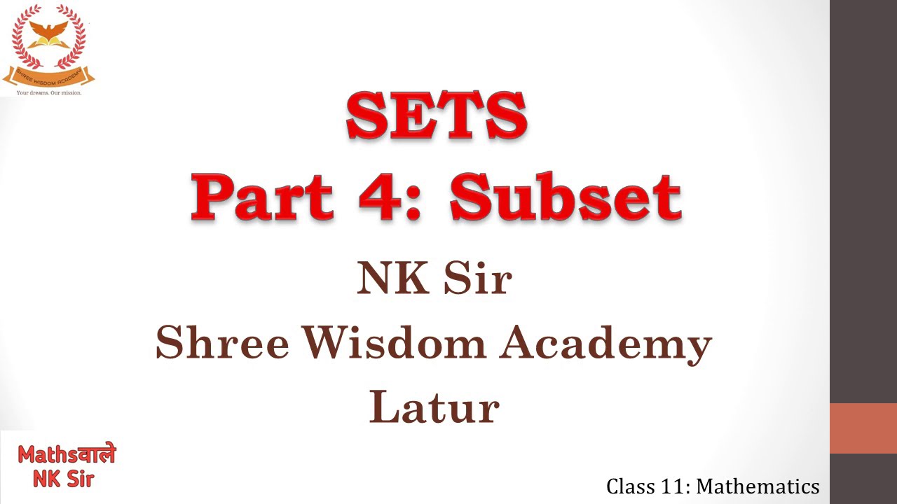 Class 11 | Sets | Part 4: Subsets - YouTube