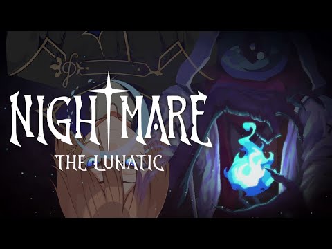 【Nightmare: The Lunatic】悪夢からの脱出を【土亜音レグ】