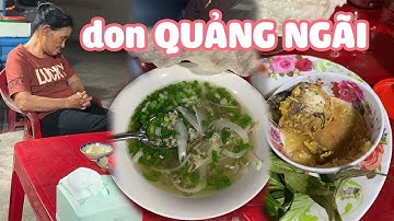 Quán Don Mở Cửa Khuya Nhất Ở Quảng Ngãi | Quảng Ngãi Ep 2
