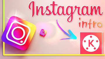 Instagram Intro Using KineMaster & PixelLab || Video Editing tutorial