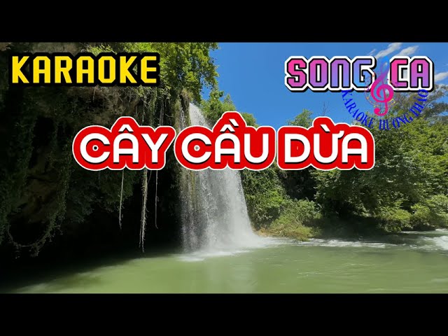 ♦️♦️ Cây cầu dừa -Vũ Phạm mời Sc.