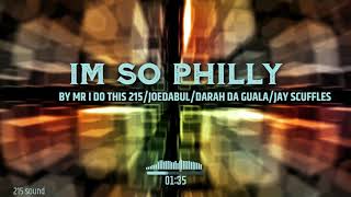 IM SO PHILLY FREESTYLE