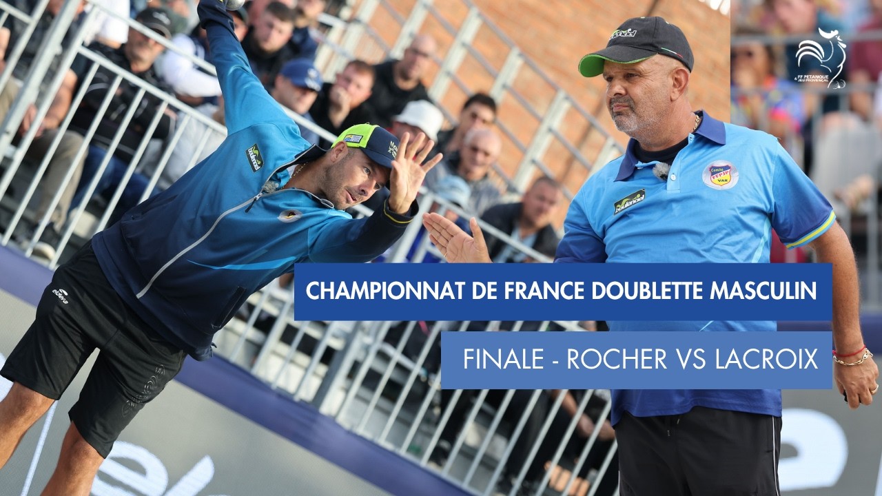 Miniature : RESUME FINALE - LACROIX 🆚 ROCHER