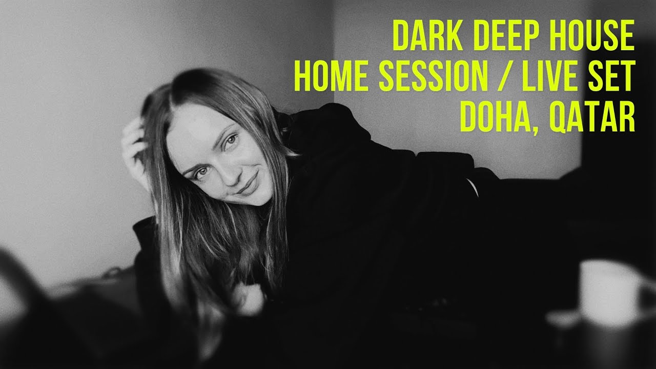 DEEP HOUSE HOME SESSION