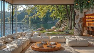 Gentle Living Room Jazz Ambience | Slow Jazz In Tranquil Nature Ambience For Relaxing, Good Mood