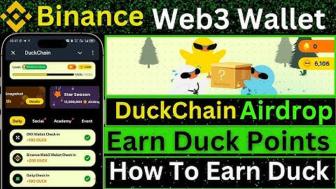Earn DUCK Points || Binance Web3 Airdrop || Binance free Airdrop
