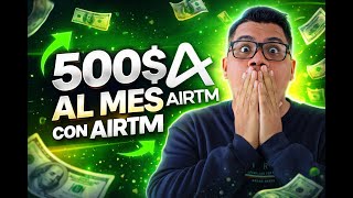 Gana dinero en dólares desde cualquier país con Airtm 2026