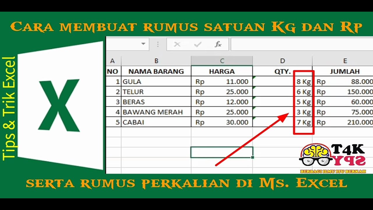 Cara membuat rumus satuan Kg dan Rp serta rumus perkalian di Ms. Excel   Tips & Trik Excel