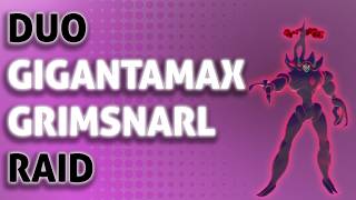 Duo Gigantamax Grimmsnarl! (AoE: play rough/Focus: dark pulse) - No 🗡 / 🍄