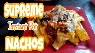 Supreme Instant Pot Nachos - How to make