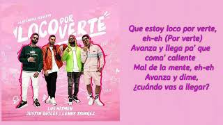 Justin Quiles ft. Lenny Tavarez - Loco Por Verte (Letra/Lyrics)