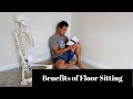 Benefits of Sitting on Floor: Why you should care