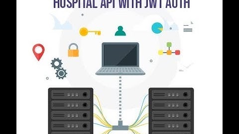 Build a Hospital API (Server-side) using Node.js and JWT Authentication
